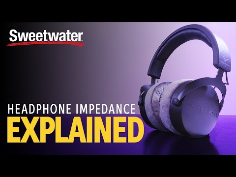 Headphone Impedance Explained