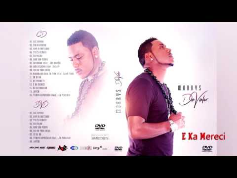 MORRYS - E Ka Mereci