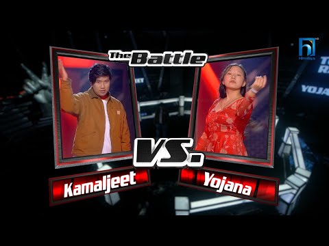 Kamaljeet Vs Yojana "Maya Ta Maya Ho" | The Voice of Nepal Season 6 -2025