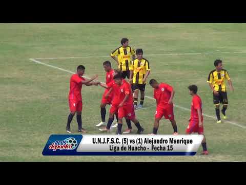 U.N.J.F.S.C. (5) vs (1) A. MANRIQUE - FÚTBOL HUACHANO - FECHA 15/2018.
