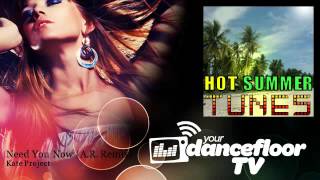 Kate Project - Need You Now - A.R. Remix