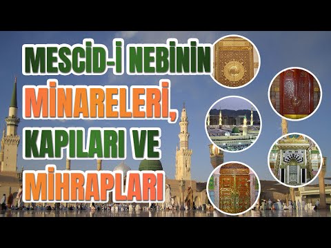 Mescid-i Nebinin Minareleri, Kapıları ve Mihrapları