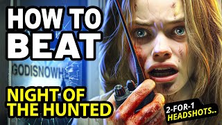 How to Beat the SNIPER in NIGHT OF THE HUNTED