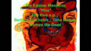 The Fatima Mansions - Hive
