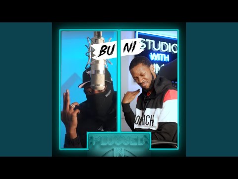 Buni X Fumez the Engineer - Plugged In