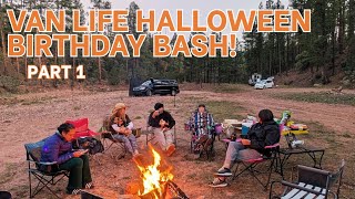 Forest Camp Turns Into a Van Life Party! 🎃 Brock's Birthday & Halloween Meetup - Part 1
