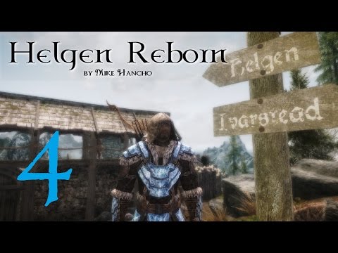 SKYRIM MOD: Helgen Reborn #4 | Let's Play