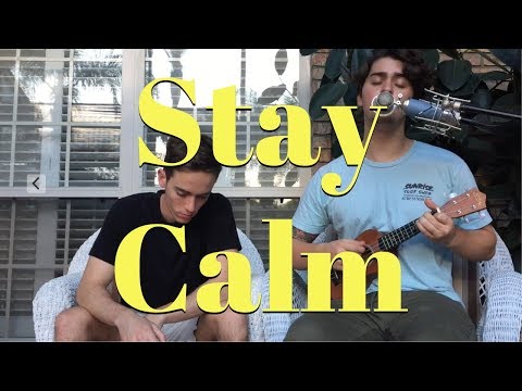 Aster and Ivy // Stay Calm - (Original Ukulele Song)