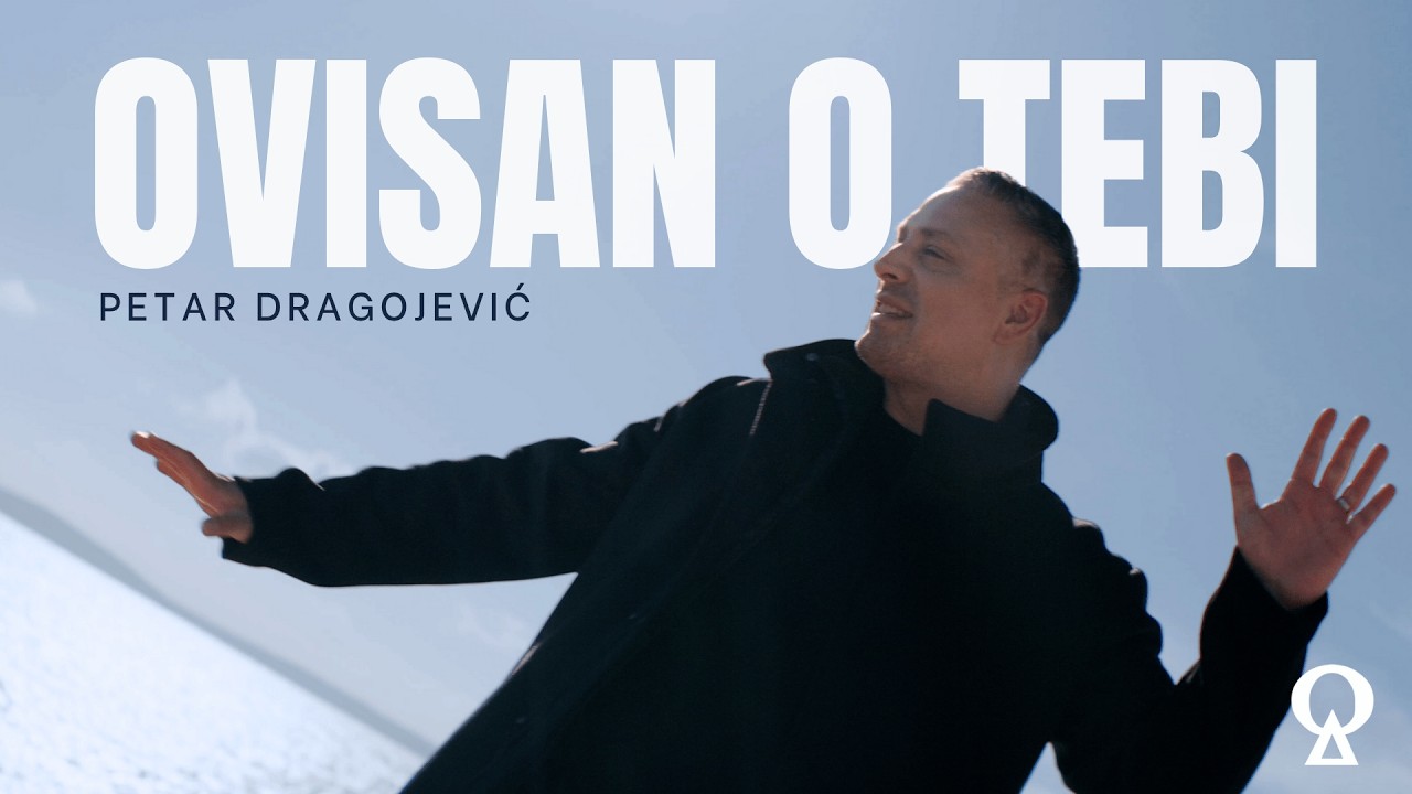 Ovisan o tebi | Petar Dragojević | official video