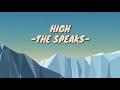 High- The Speaks