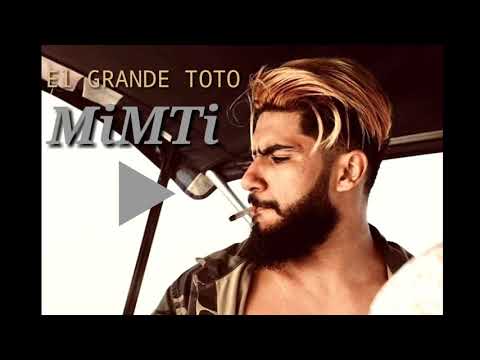 ElGrandeToto _ MiMTi