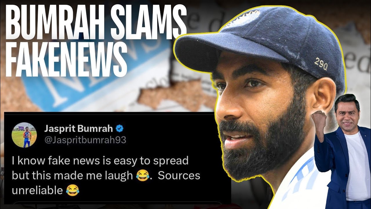 Bumrah Calls Out Fake News|  #AakashVani