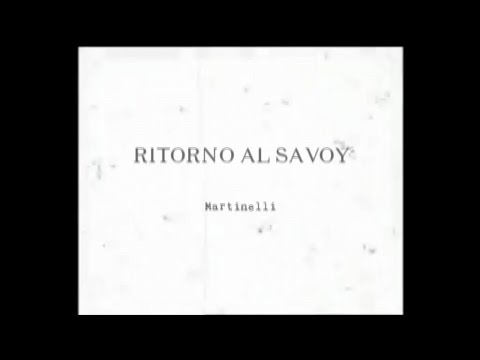 Martinelli - Ritorno al Savoy