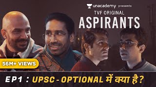 TVF's Aspirants | S01 E01 | UPSC - Optional Me Kya Hai?