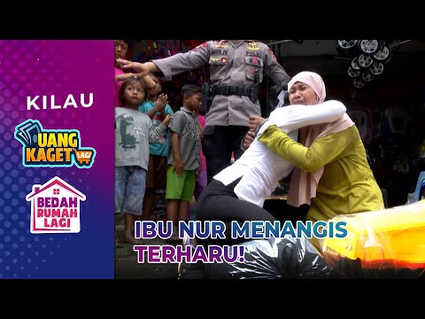 WAKTU HABIS! Ibu Nur Nangis Terharu | KILAU UANG KAGET & BEDAH RUMAH