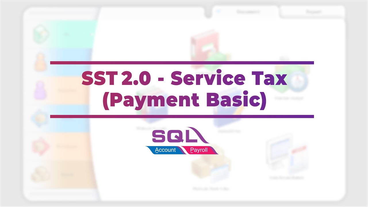 SST2.0 - Service Tax (Payment Basic)