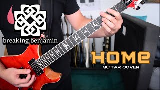Breaking Benjamin - Home (Guitar Cover)