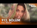 İkimizin Yerine Hint Dizisi 912 Bölüm