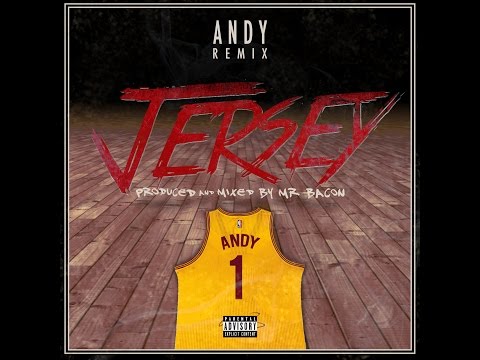 ANDY - Jersey Remix (Prod Mr Bacon)