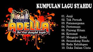 Download lagu KUMPULAN LAGU SYAHDU ADELLA mp3 Download lagu KUMPULAN LAGU SYAHDU ADELLA mp3