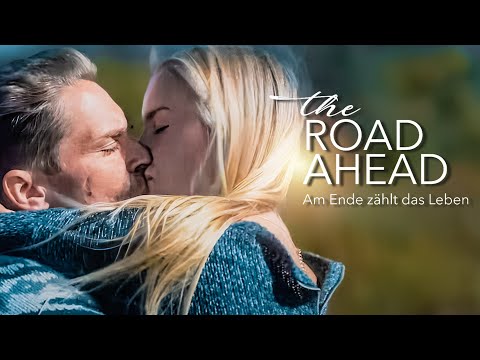 The Road Ahead - Am Ende zählt das Leben | EHE-AUS, KREBSDIAGNOSE & ROADTRIP | Liebes Drama Filme