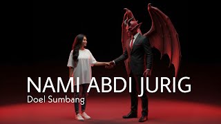 Download lagu NAMI ABDI JURIG - Doel Sumbang | Cover Slow Rock Progressive Version mp3