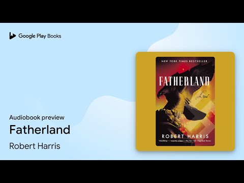 Fatherland by Robert Harris · Audiobook preview