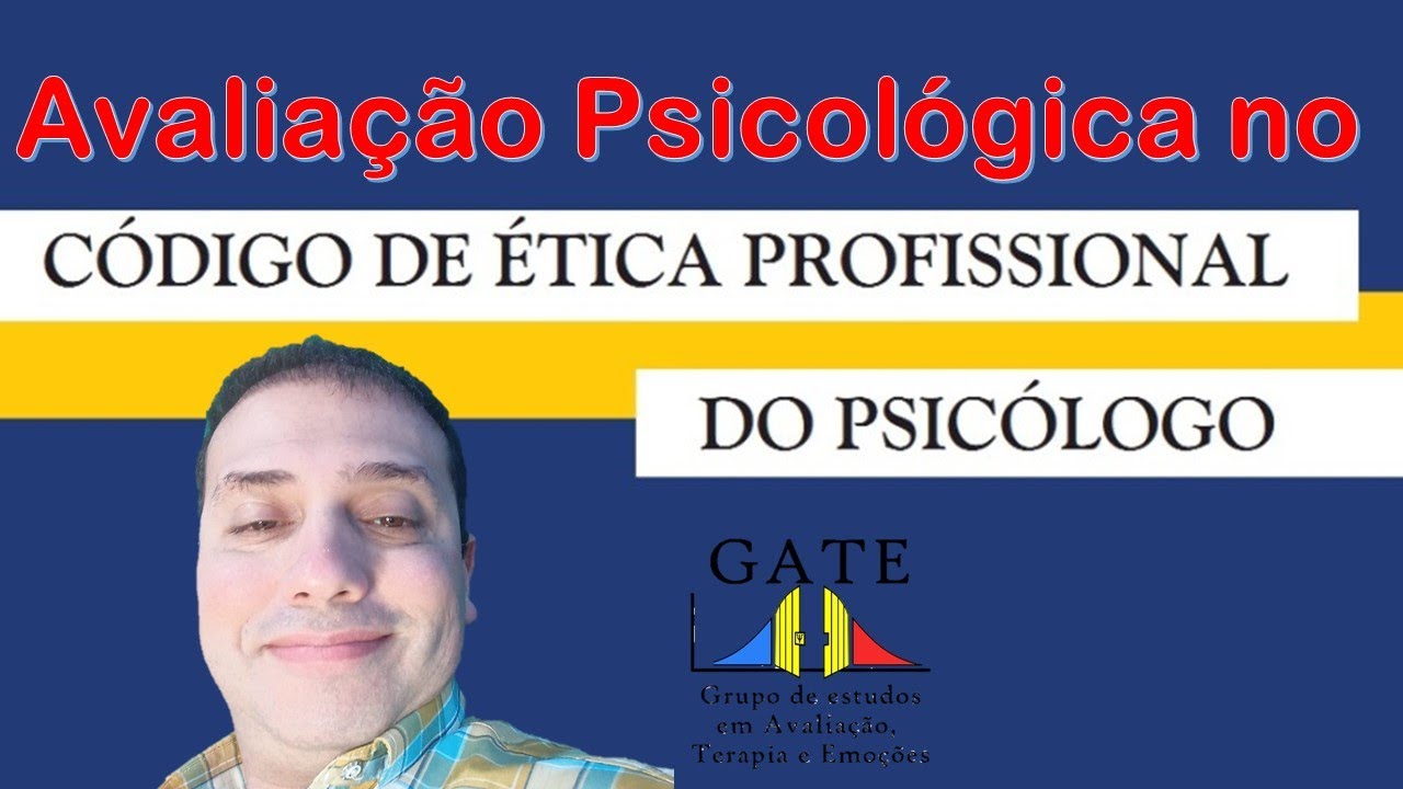 Avaliação Psicológica no código de ética de Psicologia