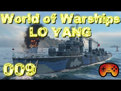 Lo Yang - World of Warships - Premium Zerstörer - Review - World of Warships -Gameplay - Deutsch