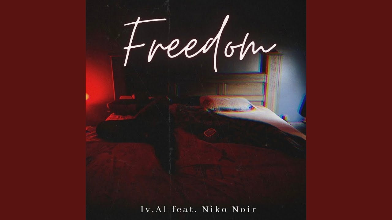 Freedom (feat. Niko Noir)