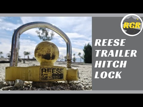 Reese Coupler Lock for Travel Trailers | Product Review | Trailer Lock