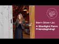 Barn Glow Up A Starlight Farm Friendsgiving