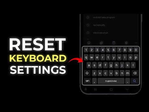 How to Reset Keyboard Settings on Samsung?
