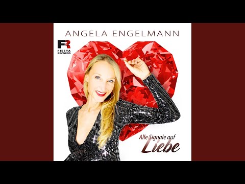 Alle Signale Auf Liebe - Angela Engelmann