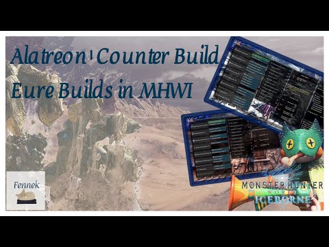Alatreon - Counter Builds by Daniel Eizy | Damit besiegst du Alatreon immer! | Eure Builds in MHWI