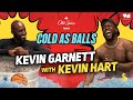 Garnett vs Hart: Its the Battle of the Kevins | Cold as Balls | Laugh Out Loud Network