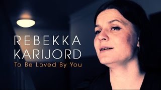 REBEKKA KARIJORD - To Be Loved By You (Sounds of Stockholm documentary)