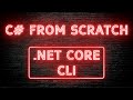 C From Scratch 01 03 NET Core CLI