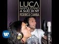 Luca Napolitano feat. Federica Camba - A sud di ...