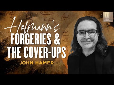 Mormon Stories 1408: Mark Hofmann Forgeries and Mormon Church Cover-ups - John Hamer
