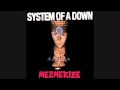 System Of A Down - B.Y.O.B - Mezmerize - LYRICS ...