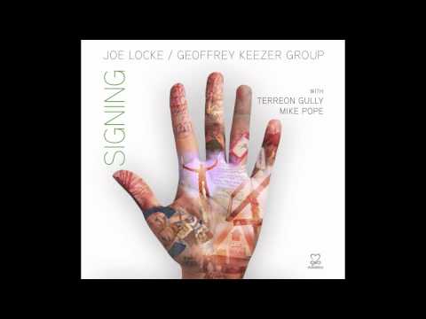 Joe Locke / Geoffrey Keezer Group - Signing