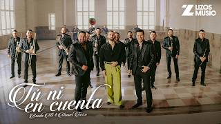 Video Tu? Ni En Cuenta de Banda MS, Manuel Turizo