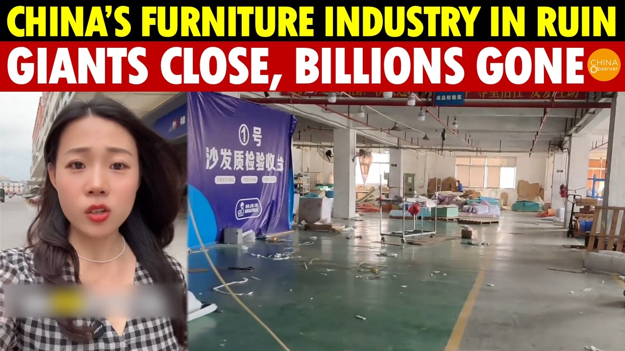Walmart, Home Depot Cancel Orders—China’s Furniture Industry Collapses Overnight