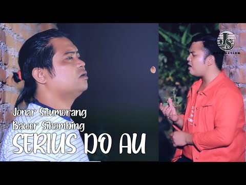 Jonar Situmorang Ft. Bawer Sihombing L.A.M.T.U.R.E - Serius Do Au | Lagu Batak Terbaru 2020