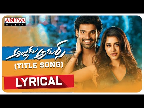 #AlluduAdhurs | Alludu Adhurs Title Song Lyrical | Bellamkonda Sreenivas | Nabha Natesh | DSP