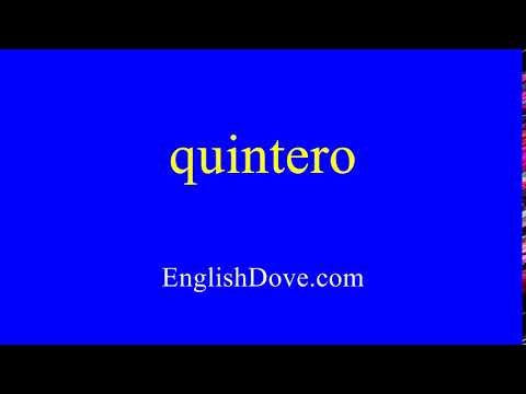 How to pronounce quintero in American English.