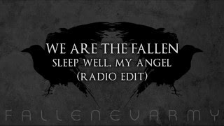 We Are The Fallen - Sleep Well, My Angel (Radio Edit)