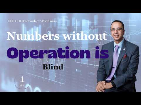 Why CFOs Who Don't Understand Operations Keep Getting Blindsided | CFO COO Partnership (1/3)