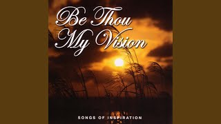 Be Thou My Vision Music Video